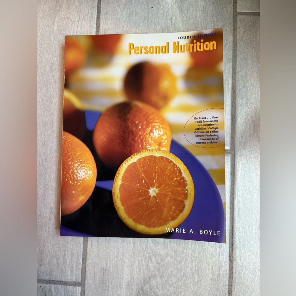 Personal Nutrition, Forth Edition.  Marie A Boyle. Paperback. USED